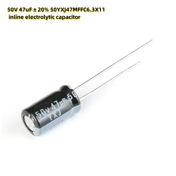 10ШТ 50 В 47 мкФ ± 20% 50YXJ47MFFC6.3X11 встроенный электролитический конденсатор
